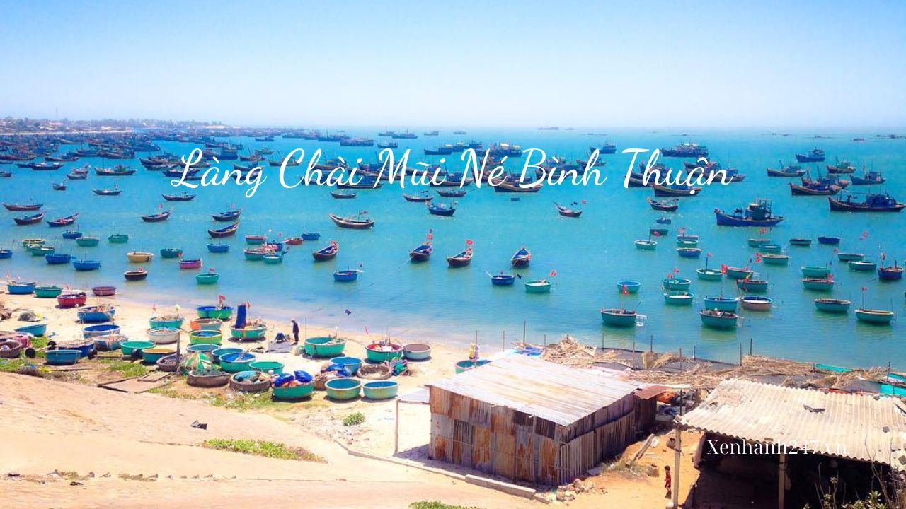 Làng Chài Mũi Né Bình Thuận